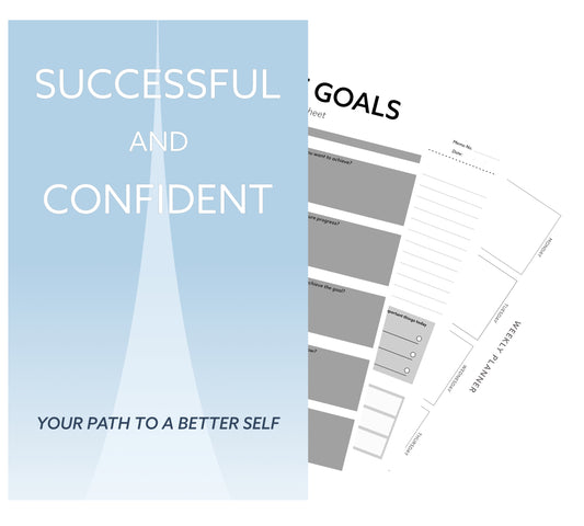 Successful And Confident: Your Path to a Better Self